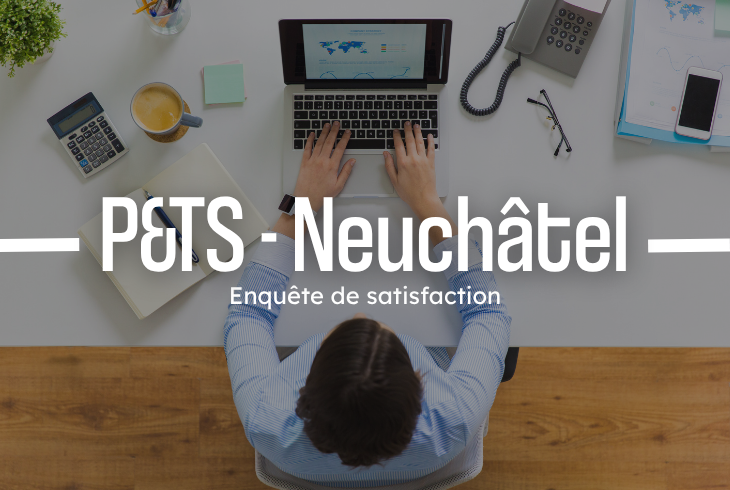 P&TS - Satisfaction client