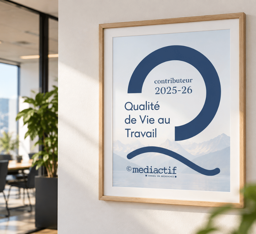 Label Qualité de Vie au Travail 2025–26 attribué par Mediactif